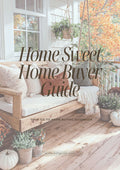 Home Sweet Home Buyer Guide
